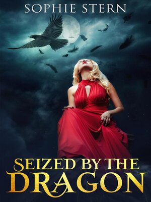 cover image of Seized by the Dragon